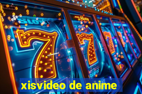 xisvideo de anime